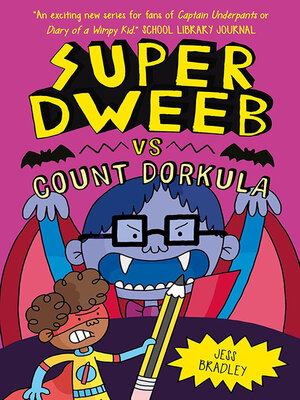 cover image of Super Dweeb Vs Count Dorkula